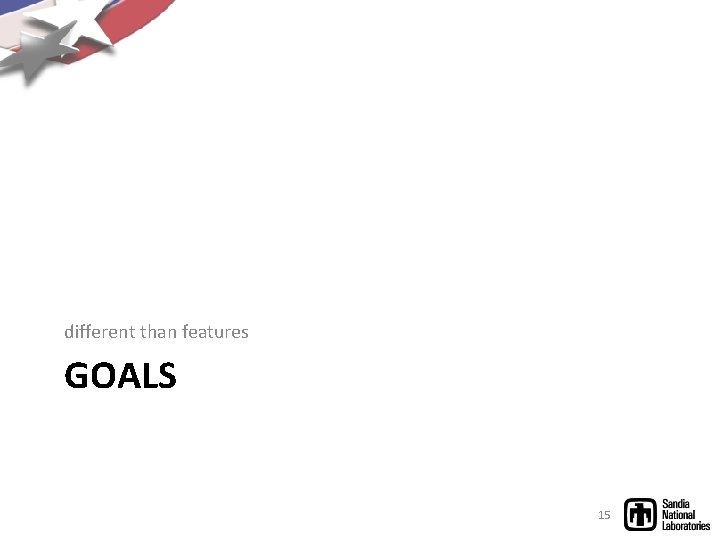 different than features GOALS 15 