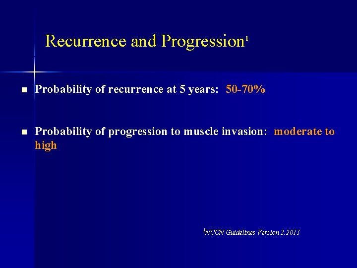 Recurrence and Progression 1 n Probability of recurrence at 5 years: 50 -70% n