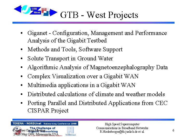 GTB - West Projects • Giganet - Configuration, Management and Performance Analysis of the