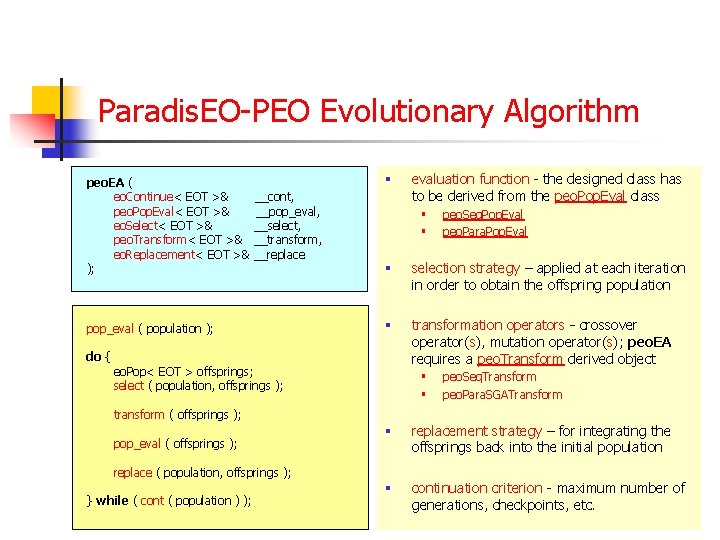 Paradis. EO-PEO Evolutionary Algorithm peo. EA ( eo. Continue< EOT >& __cont, peo. Pop.