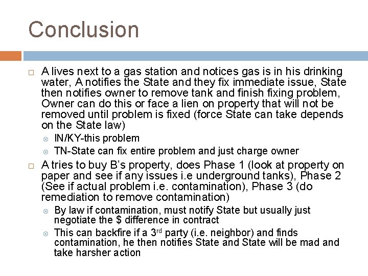 Conclusion A lives next to a gas station and notices gas is in his