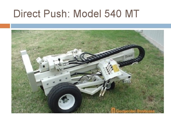 Direct Push: Model 540 MT 