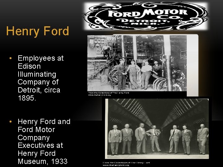 Henry Ford • Employees at Edison Illuminating Company of Detroit, circa 1895. • Henry