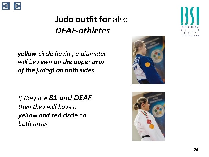 Judo outfit for also DEAF-athletes yellow circle having a diameter will be sewn on