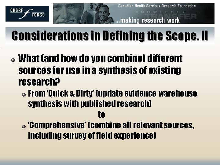 Considerations in Defining the Scope. II What (and how do you combine) different sources