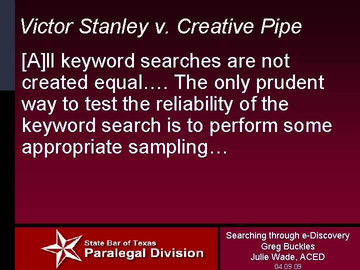 Victor Stanley v. Creative Pipe [A]ll keyword searches are not created equal…. The only