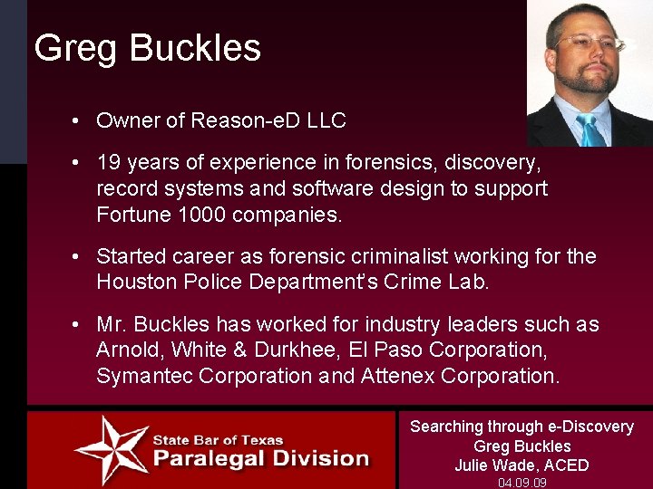 Greg Buckles • Owner of Reason-e. D LLC • 19 years of experience in