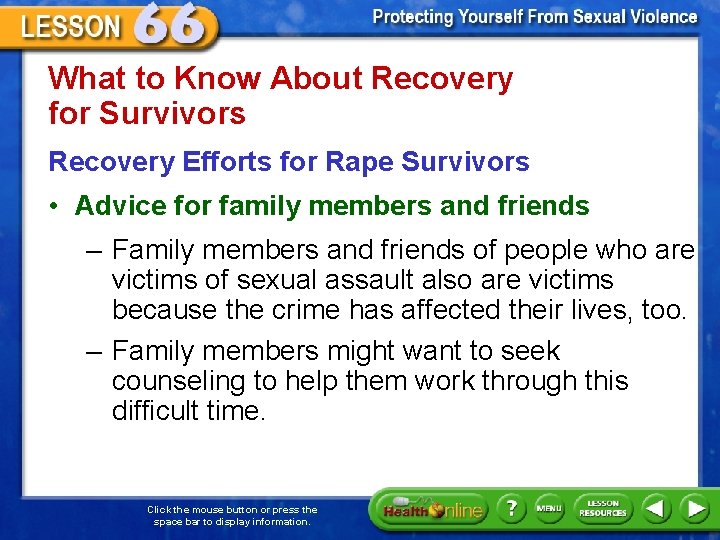 What to Know About Recovery for Survivors Recovery Efforts for Rape Survivors • Advice