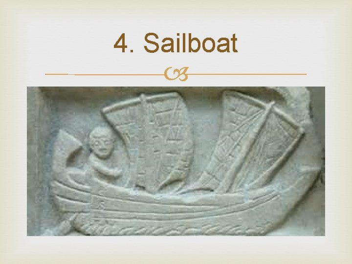 4. Sailboat 