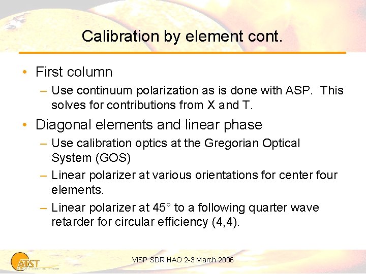 Calibration by element cont. • First column – Use continuum polarization as is done