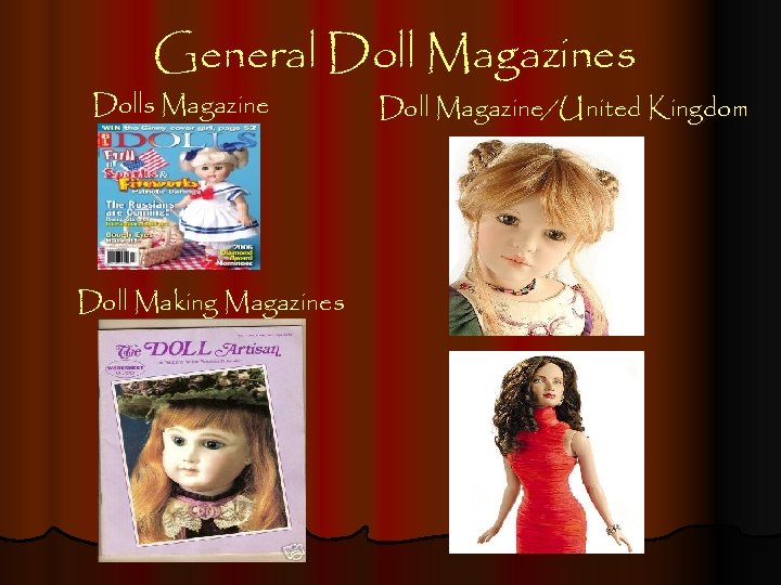 General Doll Magazines Dolls Magazine Doll Making Magazines Doll Magazine/United Kingdom 