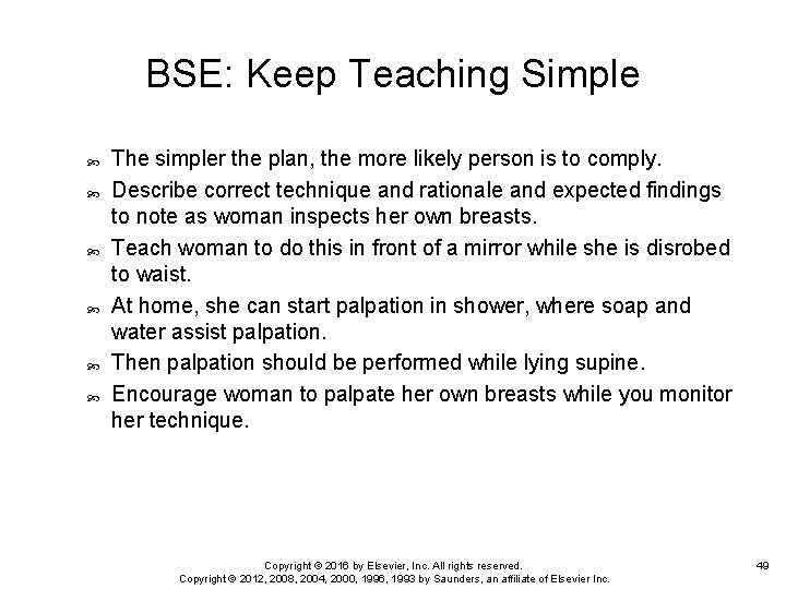 BSE: Keep Teaching Simple The simpler the plan, the more likely person is to