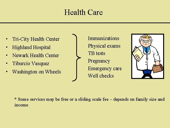 Health Care • Tri-City Health Center • Highland Hospital • Newark Health Center •