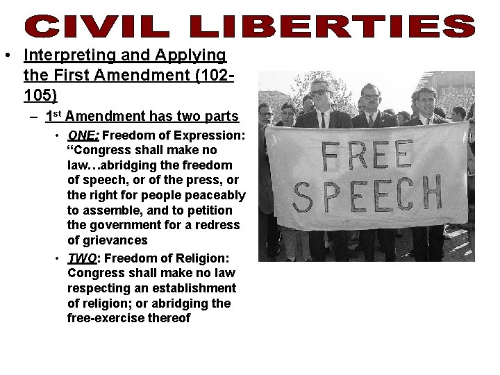  • Interpreting and Applying the First Amendment (102105) – 1 st Amendment has