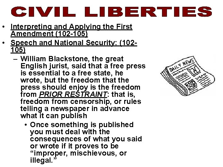  • Interpreting and Applying the First Amendment (102 -105) • Speech and National