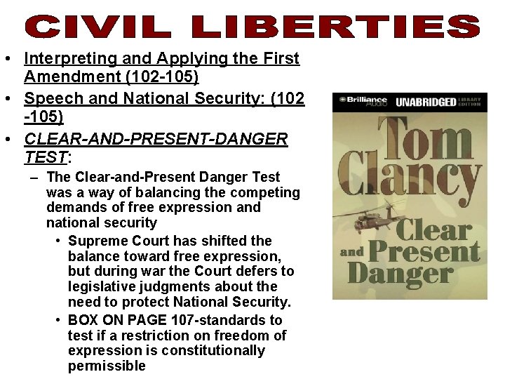  • Interpreting and Applying the First Amendment (102 -105) • Speech and National