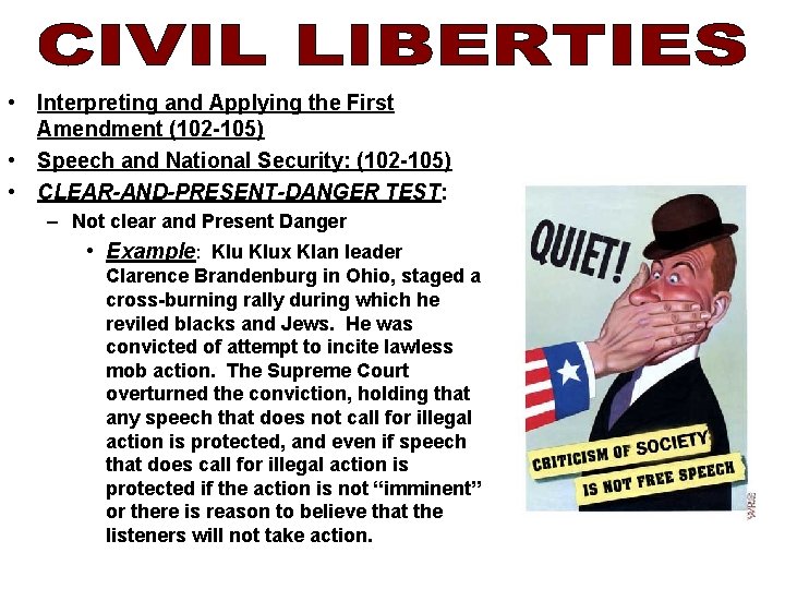  • Interpreting and Applying the First Amendment (102 -105) • Speech and National