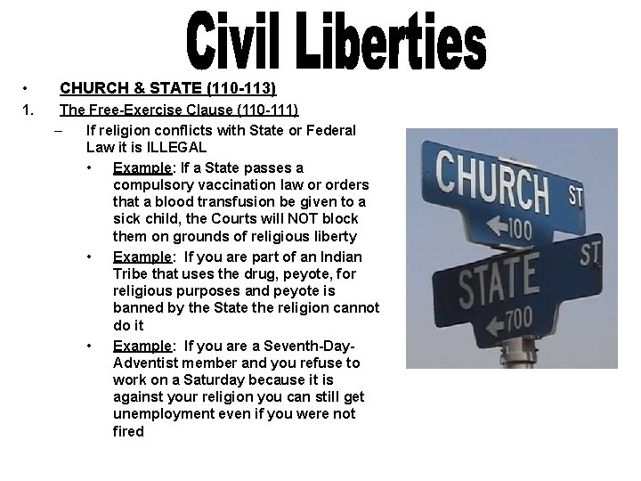 • 1. CHURCH & STATE (110 -113) The Free-Exercise Clause (110 -111) –