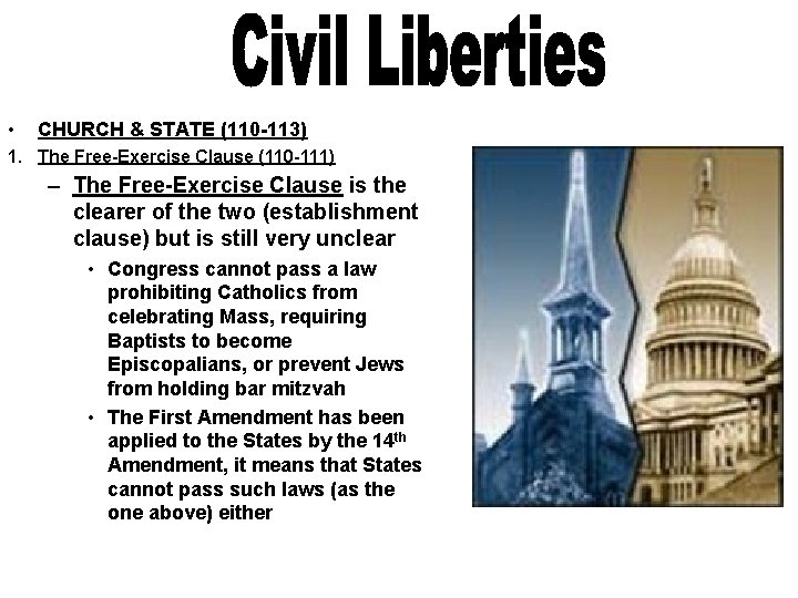  • CHURCH & STATE (110 -113) 1. The Free-Exercise Clause (110 -111) –