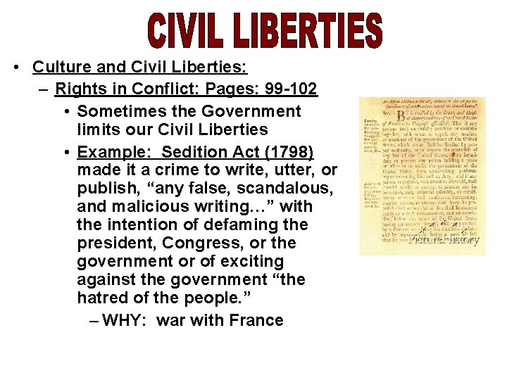  • Culture and Civil Liberties: – Rights in Conflict: Pages: 99 -102 •