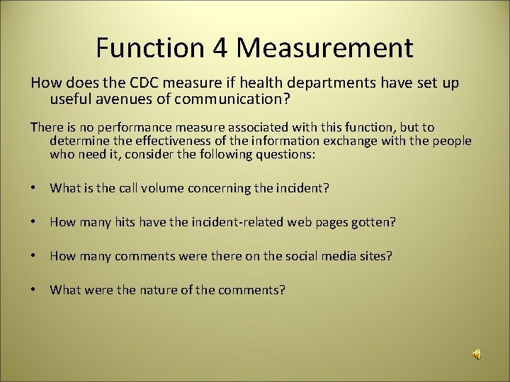 Function 4 Measurement How does the CDC measure if health departments have set up