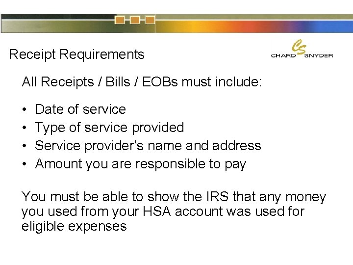 Receipt Requirements All Receipts / Bills / EOBs must include: • • Date of