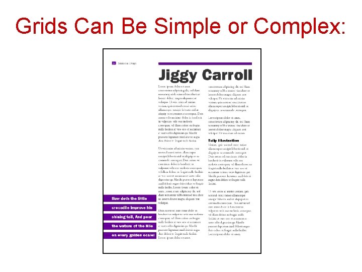 Grids Can Be Simple or Complex: 