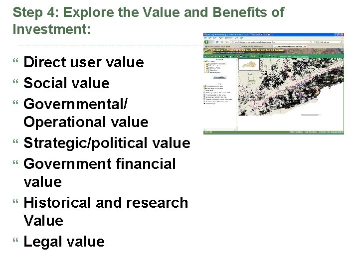 Step 4: Explore the Value and Benefits of Investment: Direct user value Social value