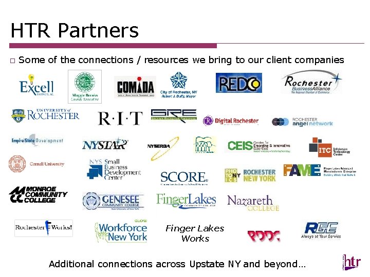 HTR Partners o Some of the connections / resources we bring to our client