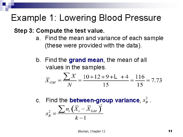 Example 1: Lowering Blood Pressure Step 3: Compute the test value. a. Find the