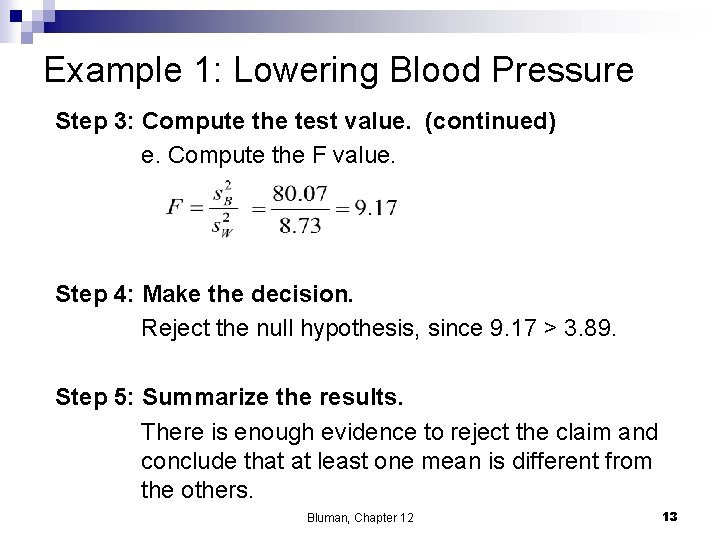 Example 1: Lowering Blood Pressure Step 3: Compute the test value. (continued) e. Compute