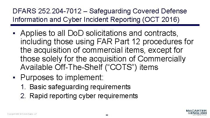 DFARS 252. 204 -7012 – Safeguarding Covered Defense Information and Cyber Incident Reporting (OCT