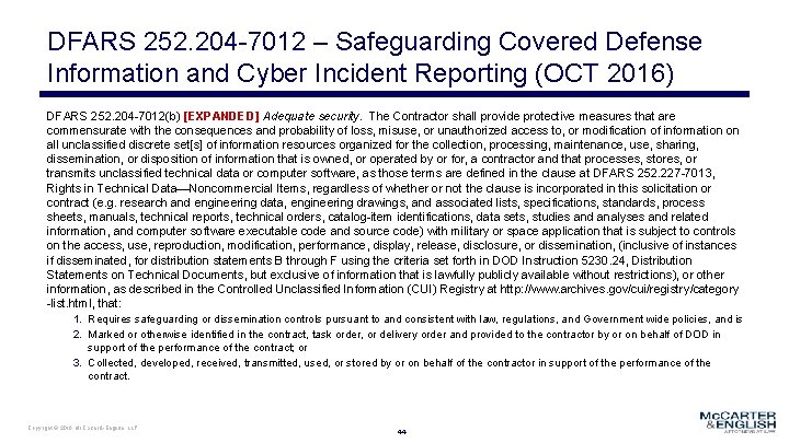 DFARS 252. 204 -7012 – Safeguarding Covered Defense Information and Cyber Incident Reporting (OCT