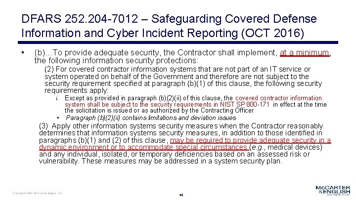 DFARS 252. 204 -7012 – Safeguarding Covered Defense Information and Cyber Incident Reporting (OCT