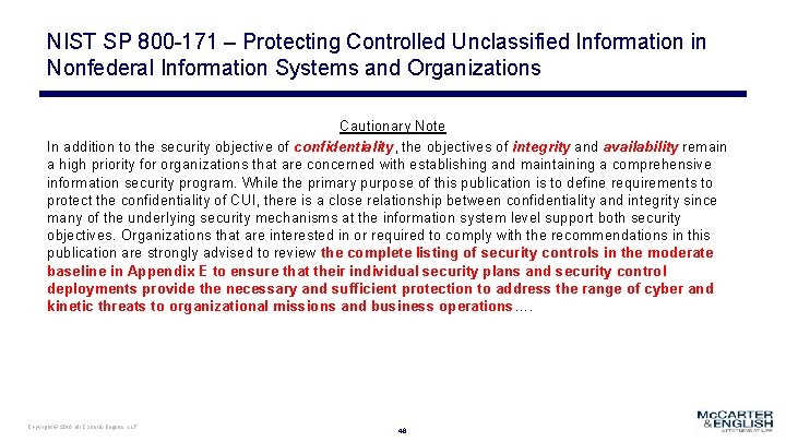 NIST SP 800 -171 – Protecting Controlled Unclassified Information in Nonfederal Information Systems and