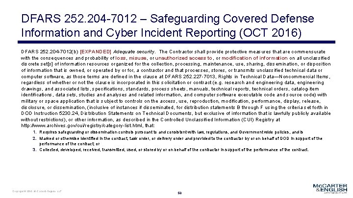 DFARS 252. 204 -7012 – Safeguarding Covered Defense Information and Cyber Incident Reporting (OCT
