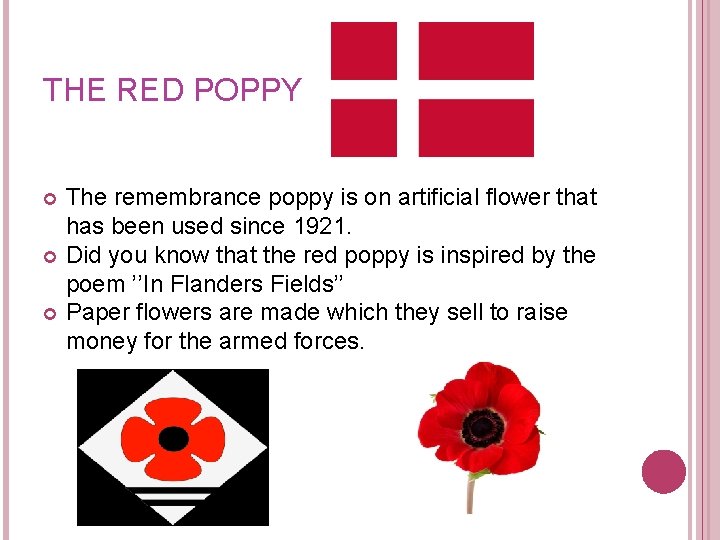 THE RED POPPY The remembrance poppy is on artificial flower that has been used