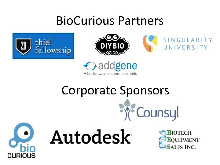 Bio. Curious Partners Corporate Sponsors 