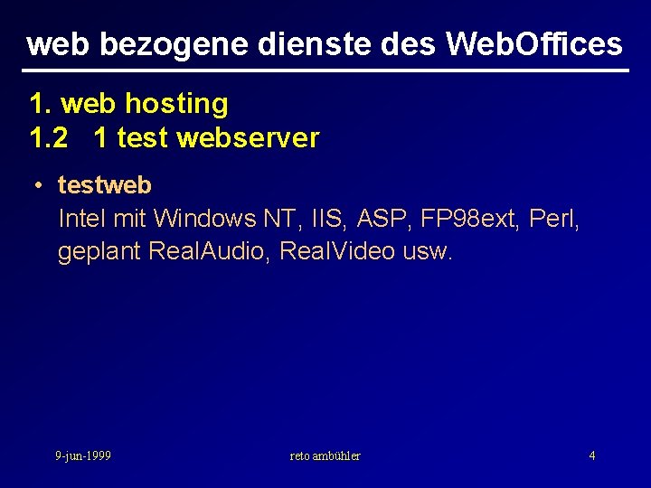 web bezogene dienste des Web. Offices 1. web hosting 1. 2 1 test webserver