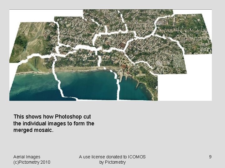 This shows how Photoshop cut the individual images to form the merged mosaic. Aerial