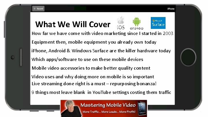 What We Will Cover How far we have come with video marketing since I