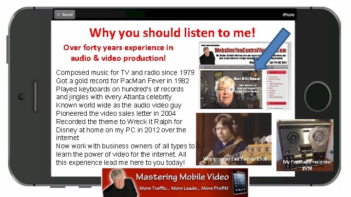 Why you should listen to me! Over forty years experience in audio & video