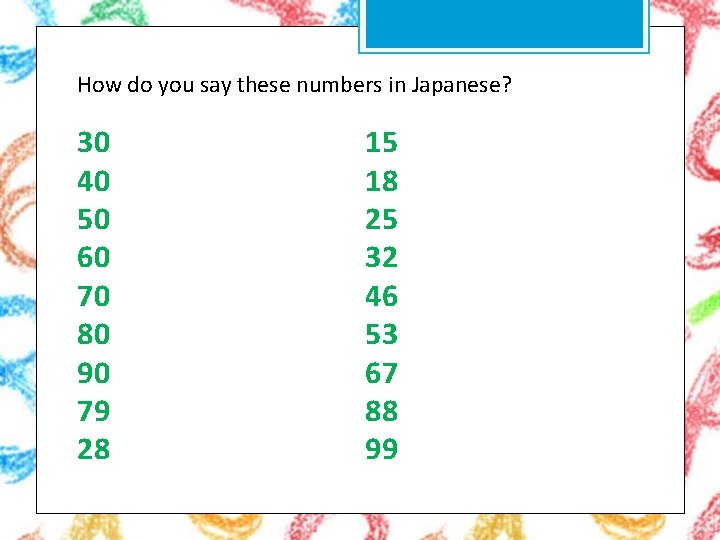 How do you say these numbers in Japanese? 30 40 50 60 70 80