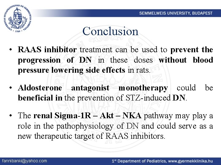 Conclusion • RAAS inhibitor treatment can be used to prevent the progression of DN