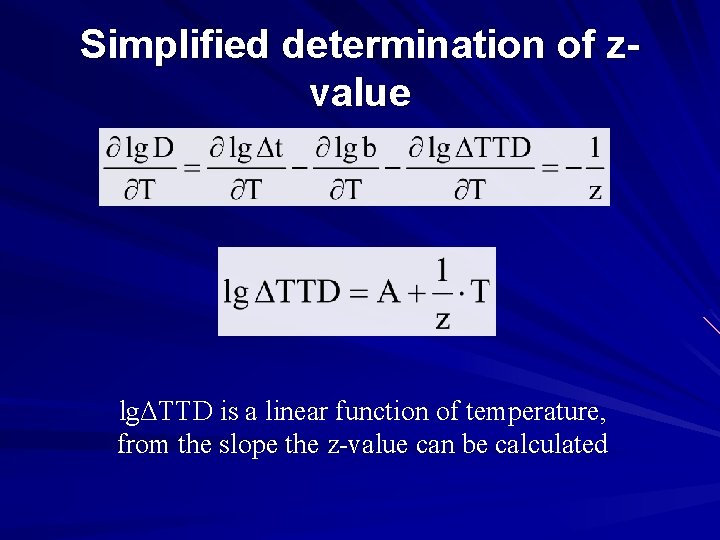 Simplified determination of zvalue lgΔTTD is a linear function of temperature, from the slope