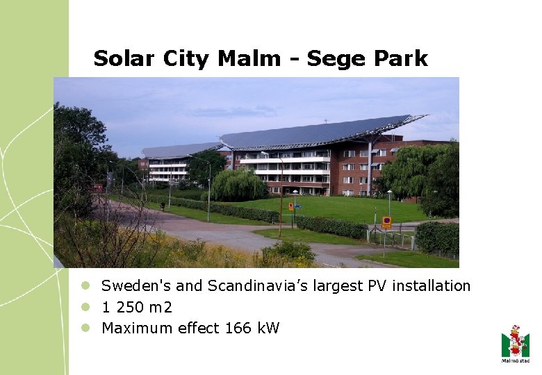 Solar City Malm - Sege Park l Sweden's and Scandinavia’s largest PV installation l