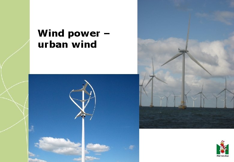 Wind power – urban wind 