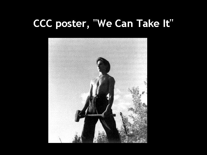 CCC poster, "We Can Take It" 