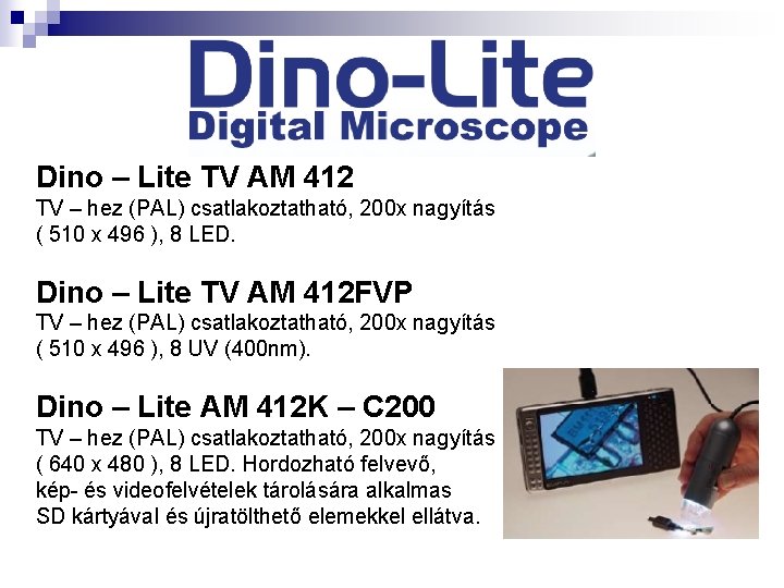 Dino – Lite TV AM 412 TV – hez (PAL) csatlakoztatható, 200 x nagyítás