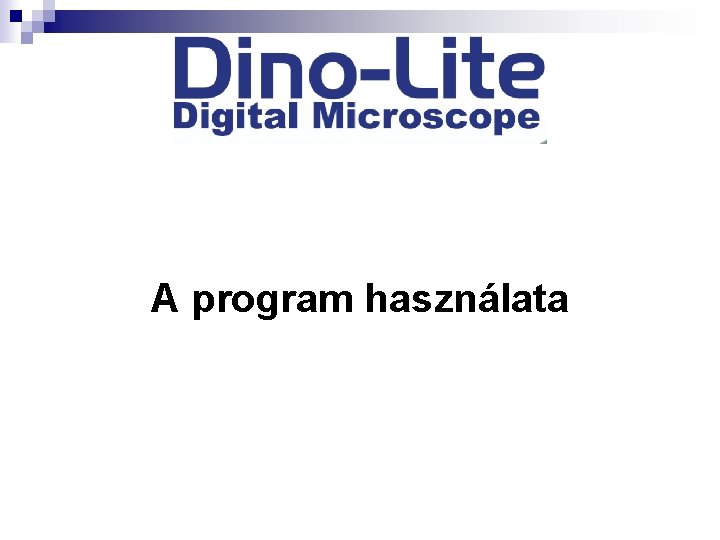 A program használata 